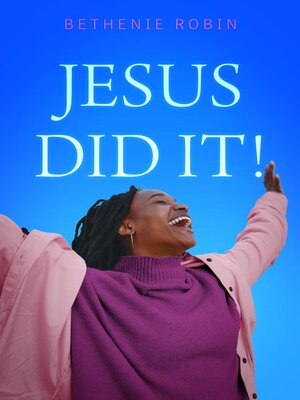 cover image of Jesus Did It!